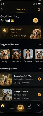 SnoutSync mobile app home screen showing the personalized pet parent dashboard with pet profiles and activity